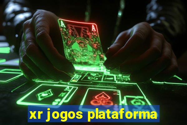 xr jogos plataforma